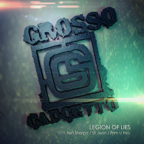 GROSSO GADGETTO feat BEN SHARPA - PRIM U REB - SIR JEAN - LEGION OF LIES ep - cover