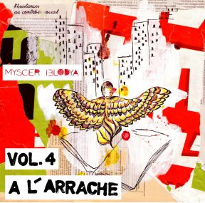 Myscier Blodya - A L'ARRACHE Vol​.​4